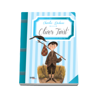 Oliver Twist - Charles Dickens (Colectia Clasici Litera Junior)