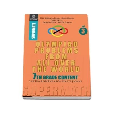 Olympiad Problems from all over the World, 7th Grade Content. Colectia Supermate
