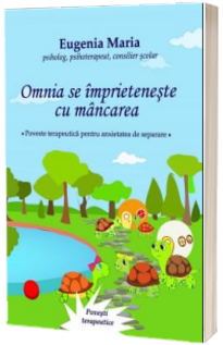 Omnia se imprieteneste cu mancarea