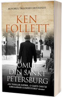 Omul din Sankt Petersburg - Ken Follett