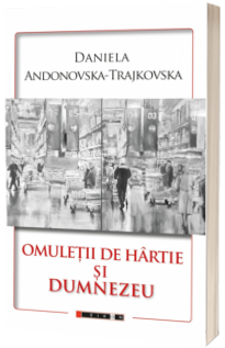 Omuletii de hartie si Dumnezeu