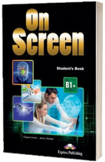 On screen B1 Plus. Student`s Book On screen B1 Plus. Student`s Book
