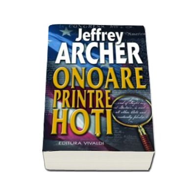 Onoare printre hoti - Jeffrey Archer