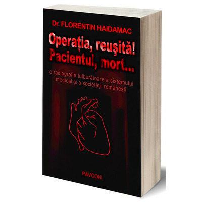 Operatia, reusita! Pacientul, mort...