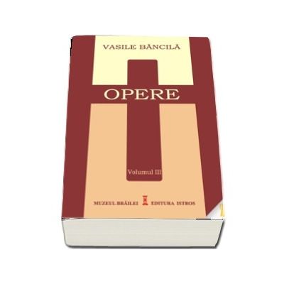 Opere. Volumul III