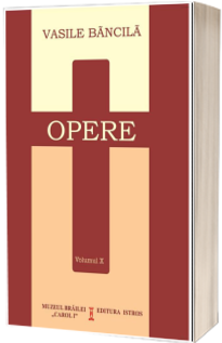 Opere. Volumul X