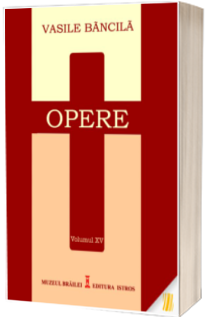 Opere. Volumul XV