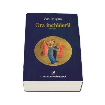 Ora inchiderii - Vasile Igna