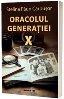 Oracolul generatiei X