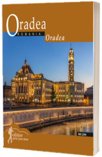 Oradea - album (Varianta bilingva romana - engleza)
