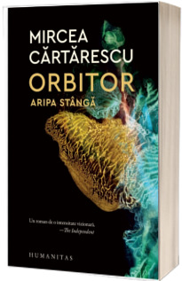 Orbitor. Aripa stanga