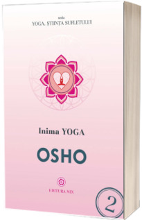 OSHO. Inima Yoga
