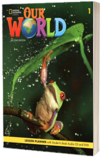 Our World 1, Second Edition. Lesson Planner With Audio CD and DVD