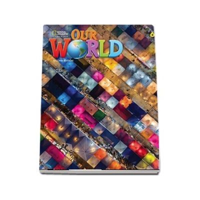 Our World 6, Second Edition. Grammar Workbook