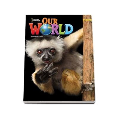 Our World Starter, Second Edition. Workbook