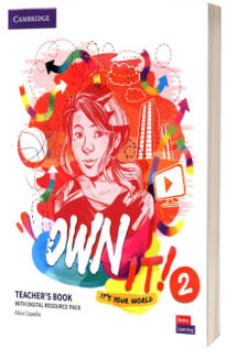 Own it! Level 2 Teacher's Book with Digital Resource Pack Own it! Level 2 Teacher's Book with Digital Resource Pack