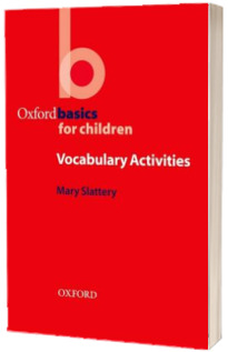 Oxford Basics for Children. Vocabulary Activities