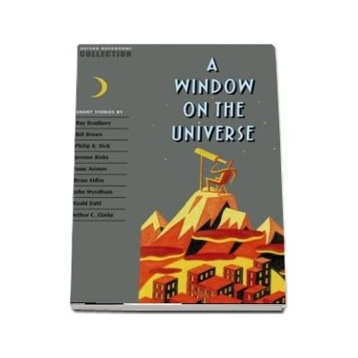 Oxford Bookworms Collection: A Window on the Universe