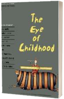 Oxford Bookworms Collection. The Eye of Childhood