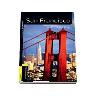 Oxford Bookworms Library Factfiles Level 1. San Francisco audio CD pack