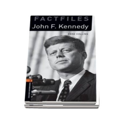 Oxford Bookworms Library Factfiles Level 2. John F. Kennedy. Book