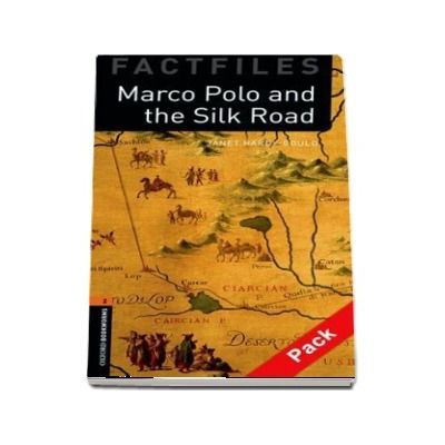 Oxford Bookworms Library Factfiles Level 2. Marco Polo and the Silk Road. Audio CD pack