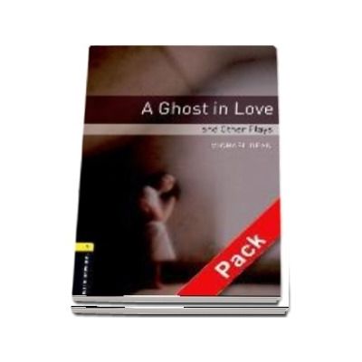 Oxford Bookworms Library: Level 1:: A Ghost in Love and Other Plays audio CD pack