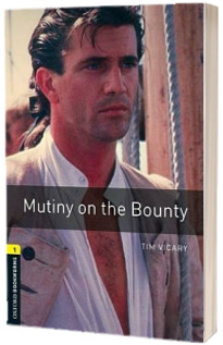 Oxford Bookworms Library Level 1. Mutiny on the Bounty. Book