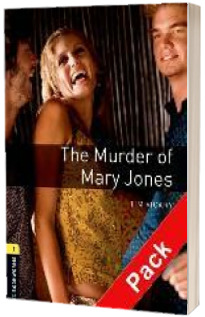 Oxford Bookworms Library. Level 1. The Murder of Mary Jones audio CD pack