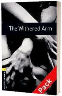Oxford Bookworms Library Level 1. The Withered Arm audio CD pack