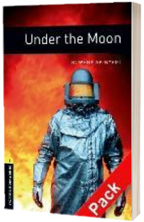 Oxford Bookworms Library Level 1. Under the Moon audio CD pack