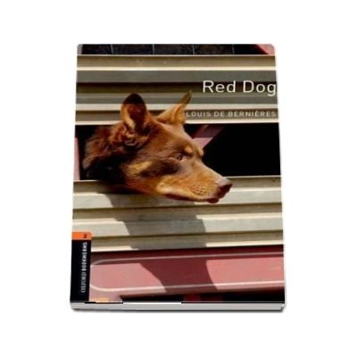 Oxford Bookworms Library Level 2. Red Dog