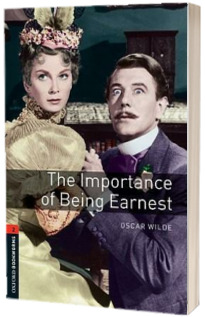 Oxford Bookworms Library. Level 2. The Importance of Being Earnest Playscript