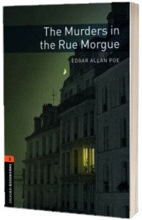 Oxford Bookworms Library Level 2. The Murders in the Rue Morgue