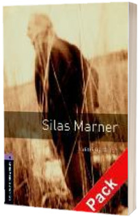 Oxford Bookworms Library. Level 4. Silas Marner audio CD pack