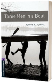 Oxford Bookworms Library Level 4. Three Men in a Boat