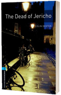 Oxford Bookworms Library. Level 5. The Dead of Jericho