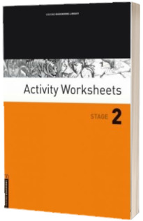 Oxford Bookworms Library. Stage 2. Activity Worksheets: Activity Worksheets