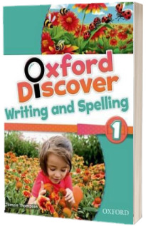 Oxford Discover 1. Writing and Spelling