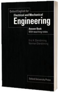 Oxford English for Electrical and Mechanical Engineering. Answer Book with Teaching Notes