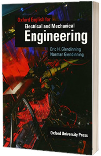 Oxford English for Electrical and Mechanical Engineering. Students Book