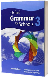 Oxford Grammar for Schools 3. Student Book