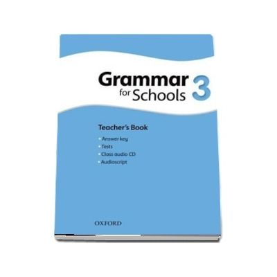 Oxford Grammar for Schools 3. Teachers Book and Audio CD Pack