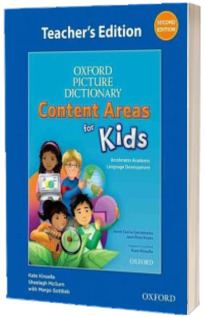 Oxford Picture Dictionary Content Areas for Kids. Teachers Edition