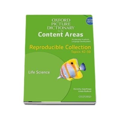 Oxford Picture Dictionary for the Content Areas. Reproducible Life Science