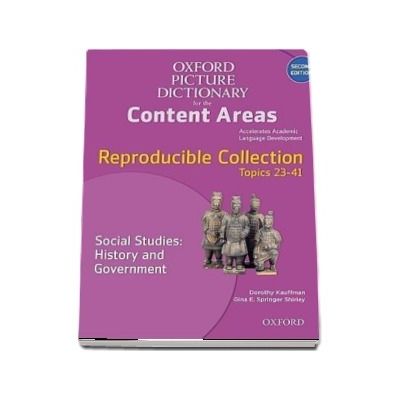 Oxford Picture Dictionary for the Content Areas. Reproducible Social Studies. History and Civic Ideals and Practices