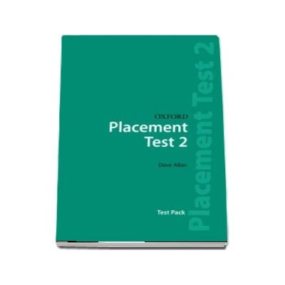 Oxford Placement Tests 2. Test Pack