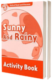 Oxford Read and Discover. Level 2. Sunny and Rainy Activity Book