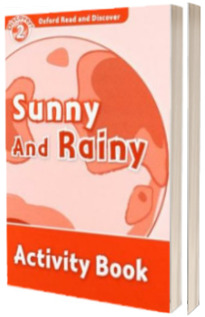 Oxford Read and Discover. Level 2. Sunny and Rainy Activity Book