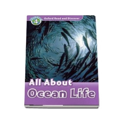 Oxford Read and Discover Level 4. All About Ocean Life. Book